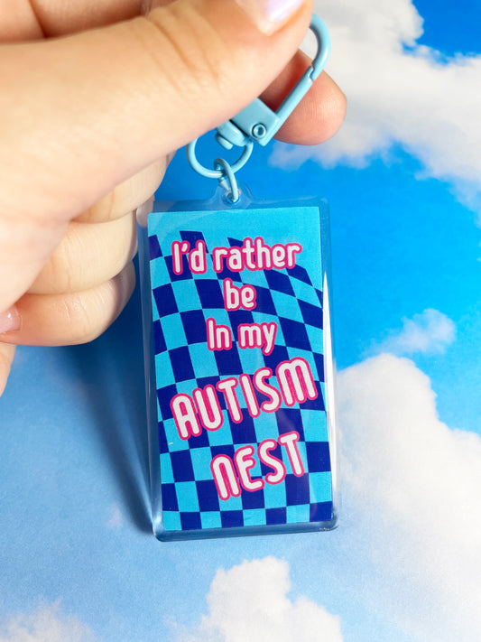 I'd Rather Be In My Autism Nest Keychain