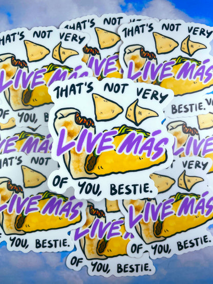 Not Very Live Mas Sticker